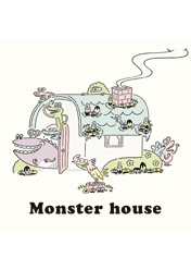 Monster house